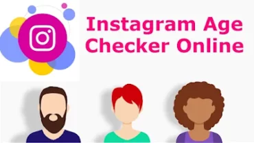 Instagram Age Checker Find When Instagram Account Was Created?