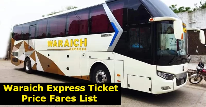 Waraich Express Ticket Price Fares List 2024