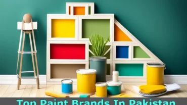 Top 10 Paint Brands In Pakistan
