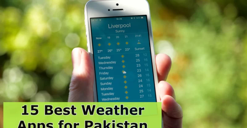 15 Best Weather Apps for Pakistan