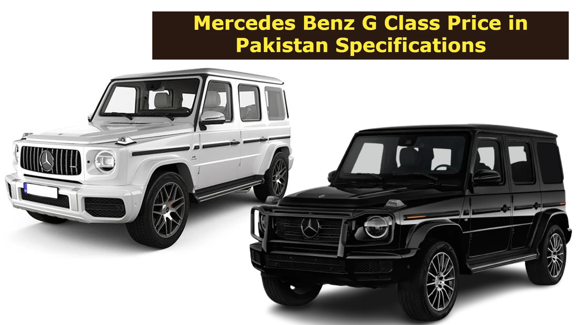 Mercedes Benz G Class Price In Pakistan 2024 Specifications Branded PK