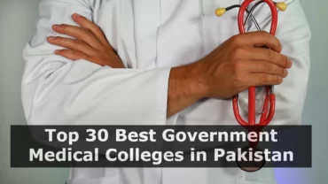 Top 30 Best Government Medical Colleges For Mbbs in Pakistan