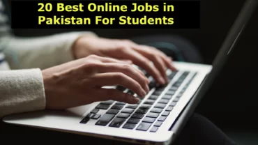 20 Best Online Jobs in Pakistan For Students