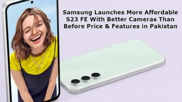 Samsung S23 FE Price In Pakistan And Features