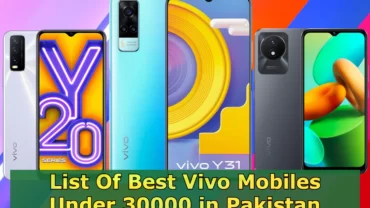 10 Best Vivo Mobiles Under 30000 in Pakistan