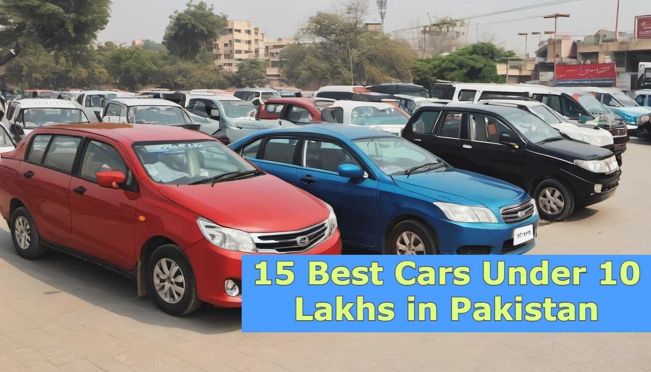 15 Best Cars Under 10 Lakhs In Pakistan 2024 Branded PK